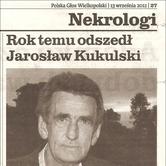 Głos Wielkopolski - Rok temu odszedł Jarosław Kukulski